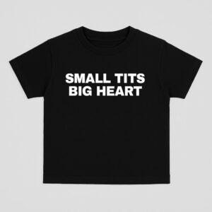 Home Small tits Big heart - Baby tee