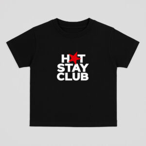 Hot stay club - Baby tee